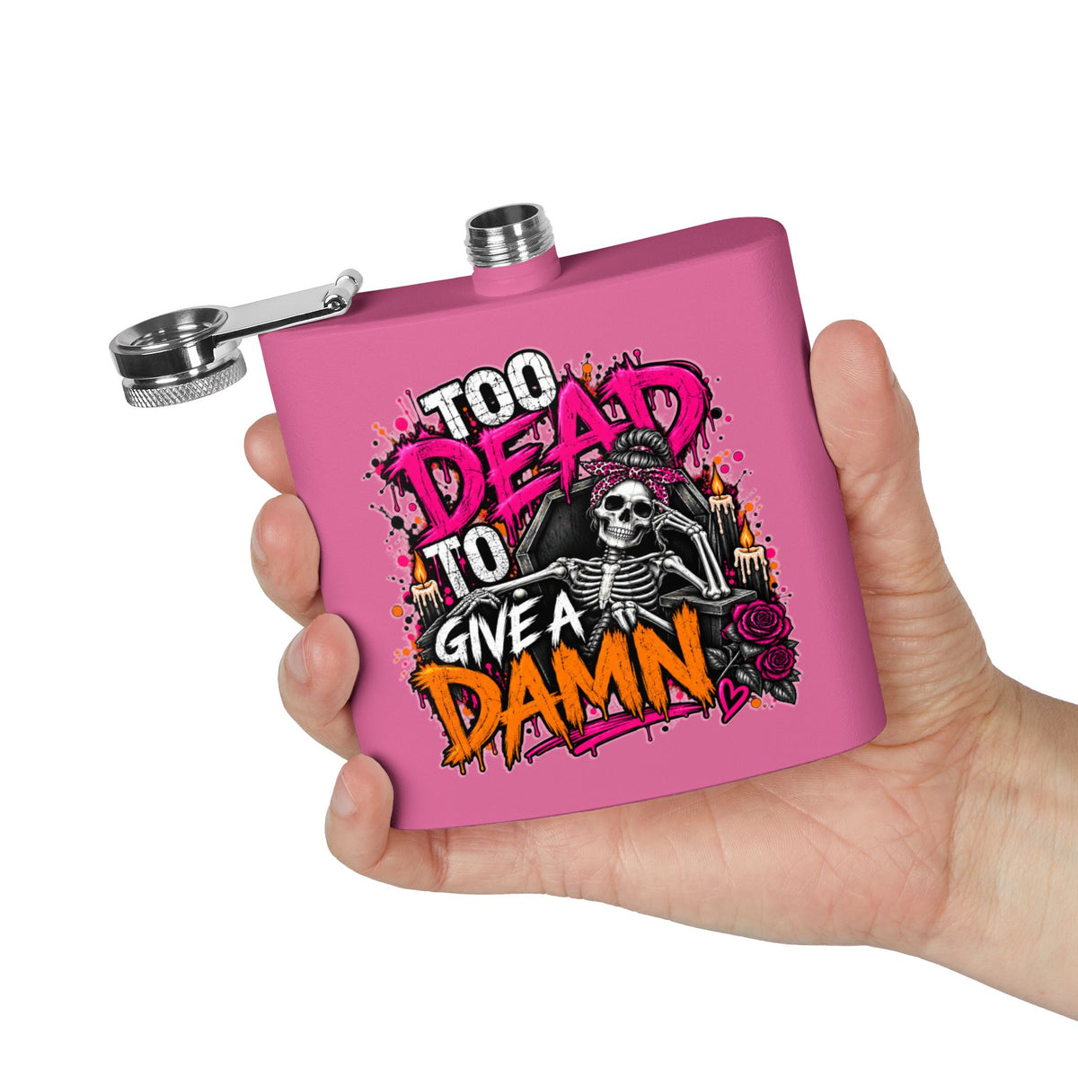 Too Dead To Give A Damn 6oz Hip Flask | Bold Skeleton Statement Flask by Subbin4Sanity