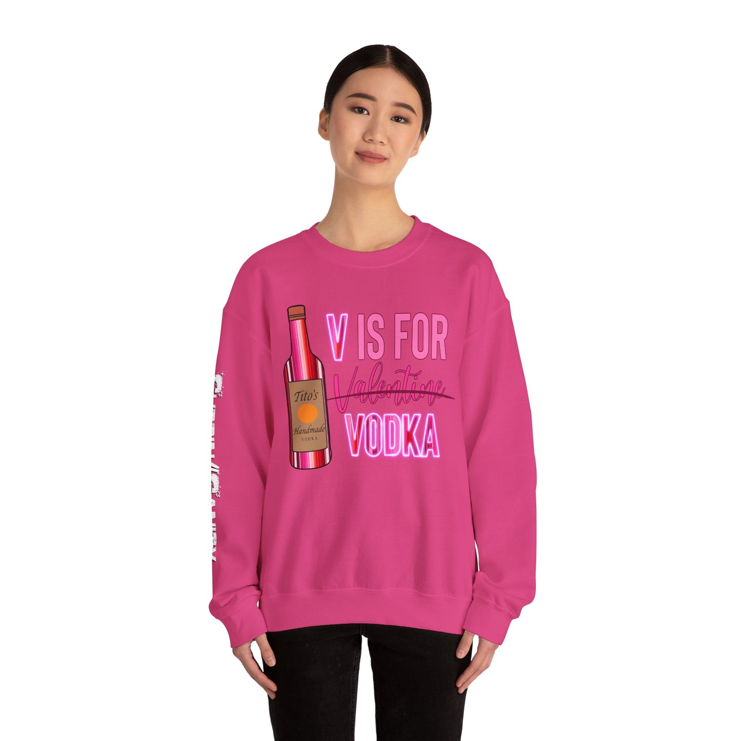 "V Is For Vodka" Valentine Sweatshirt — Cozy Valentine's Day Crewneck