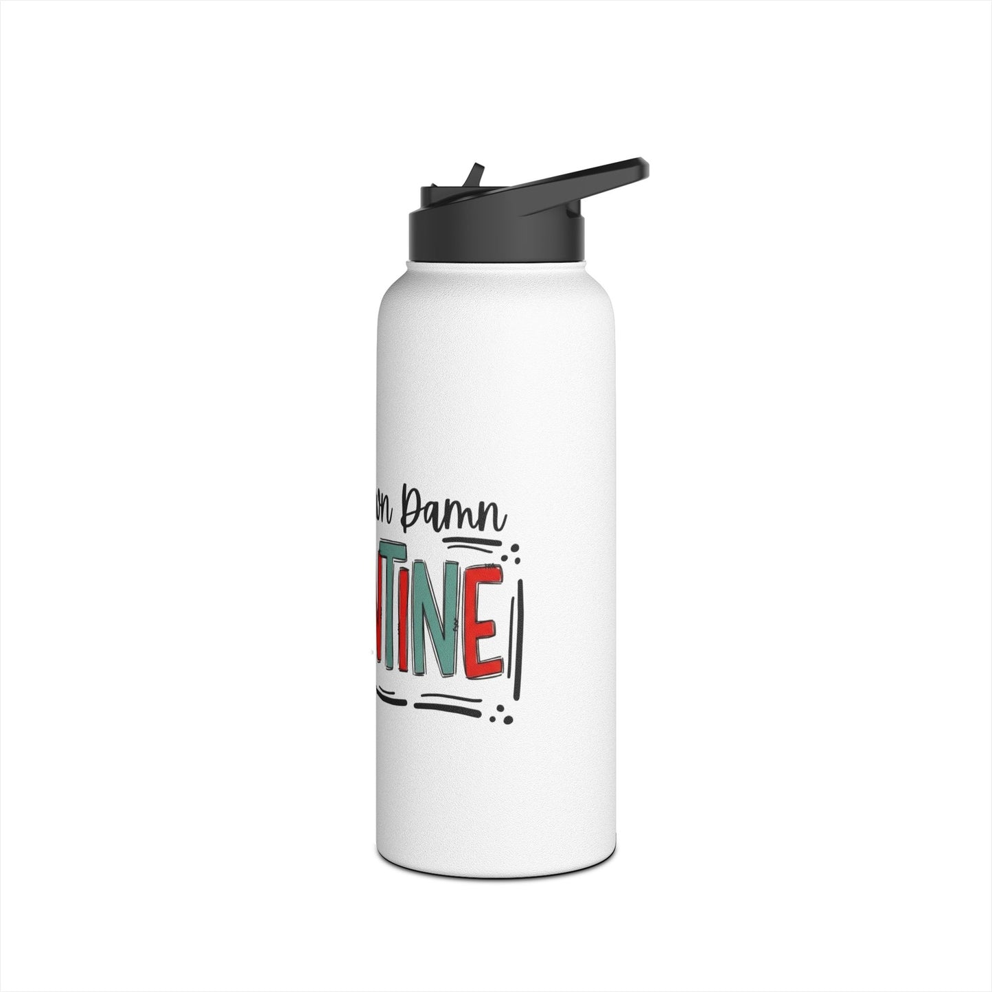"Be Your Own Damn Valentine" Stainless Steel Valentines Water Bottle — Valentine's Day Water Bottle