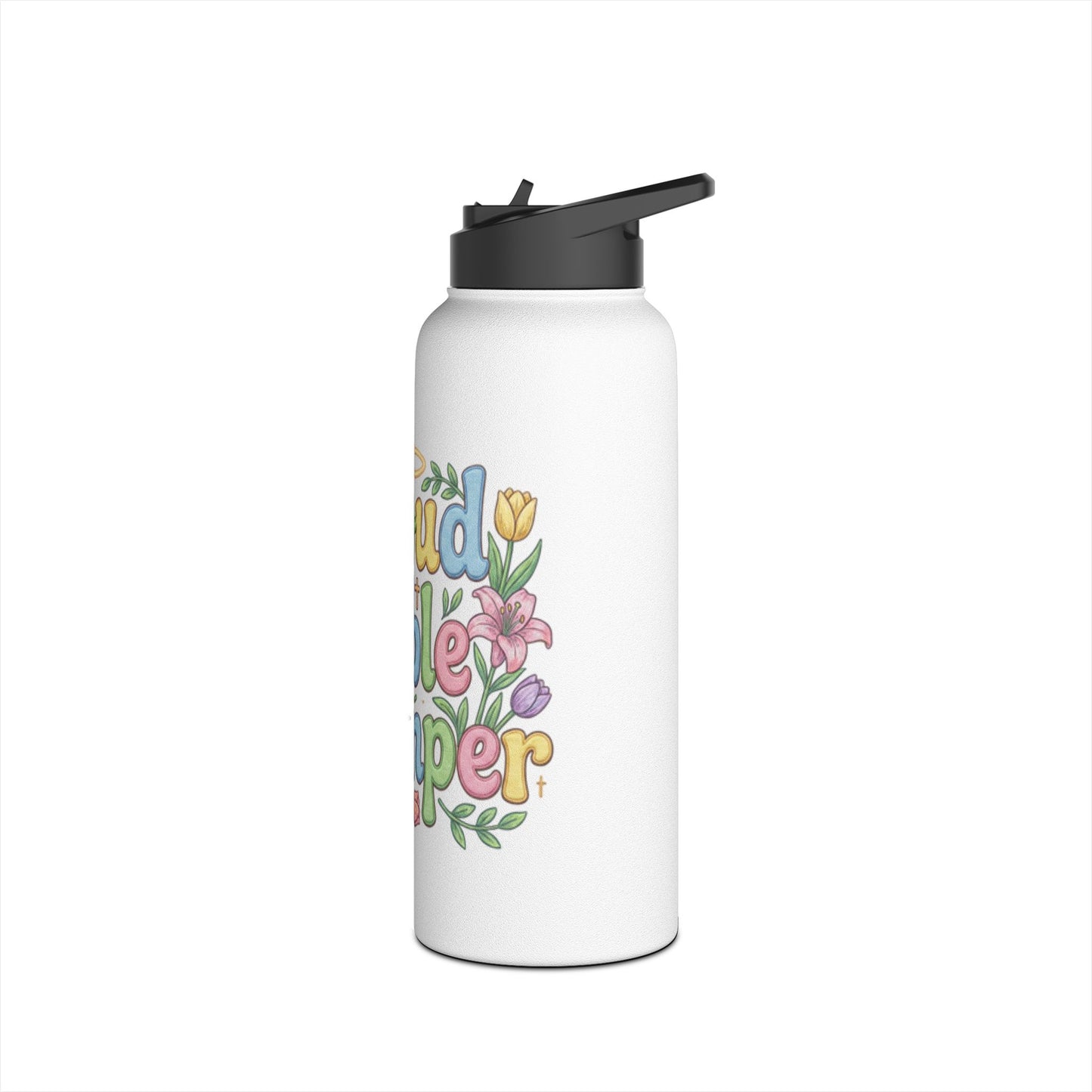 Proud Bible Thumper Rose Easter Faith Stainless Steel Water Bottle