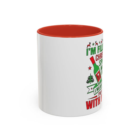 Christmas Coffee Mug, 11oz, "Filled With Vodka"