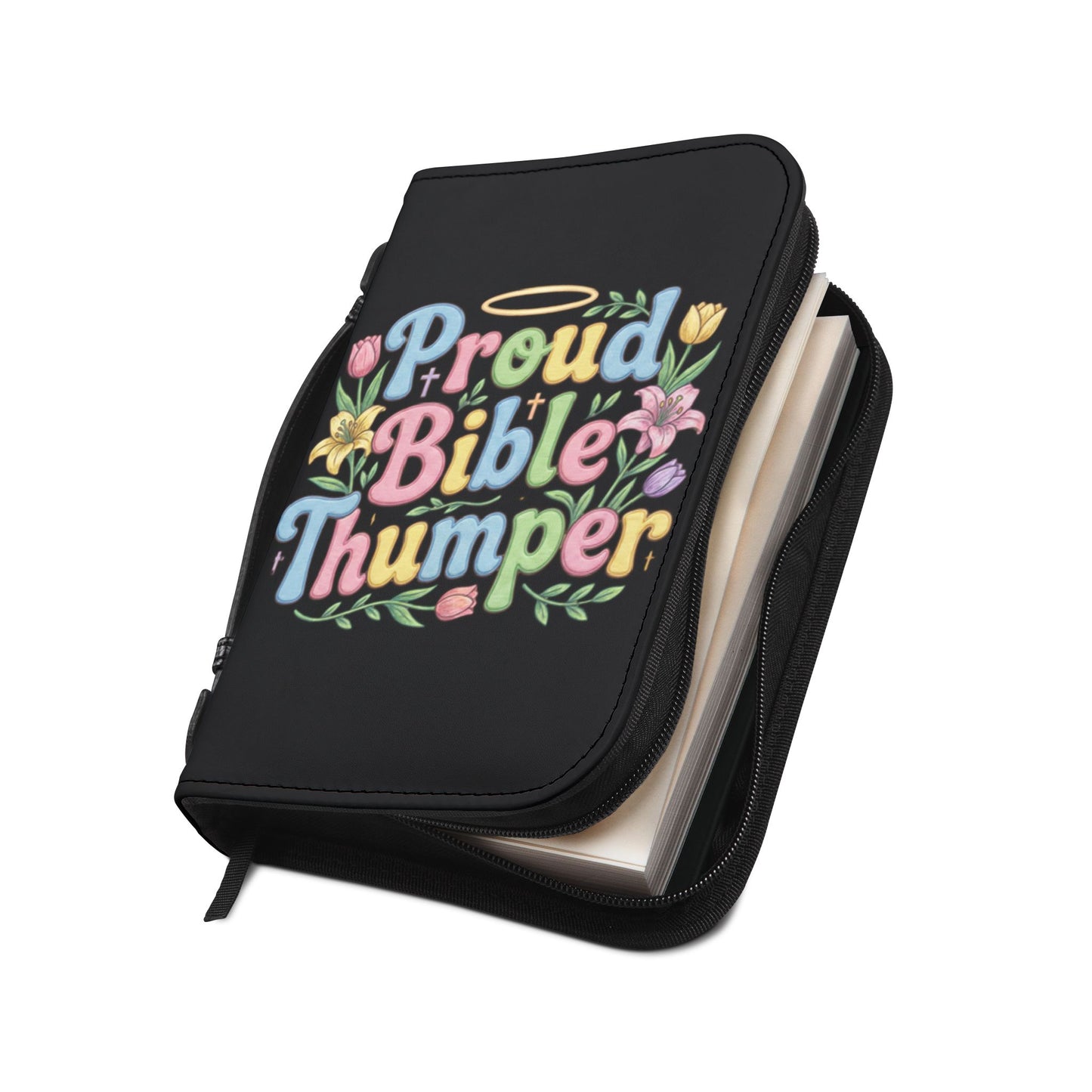 Proud Bible Thumper Rose Easter Faith Zippered Bible Cover