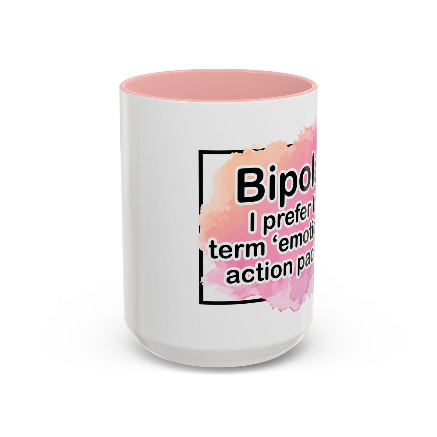 Coffee Mug, 11oz, "Bipolar?"