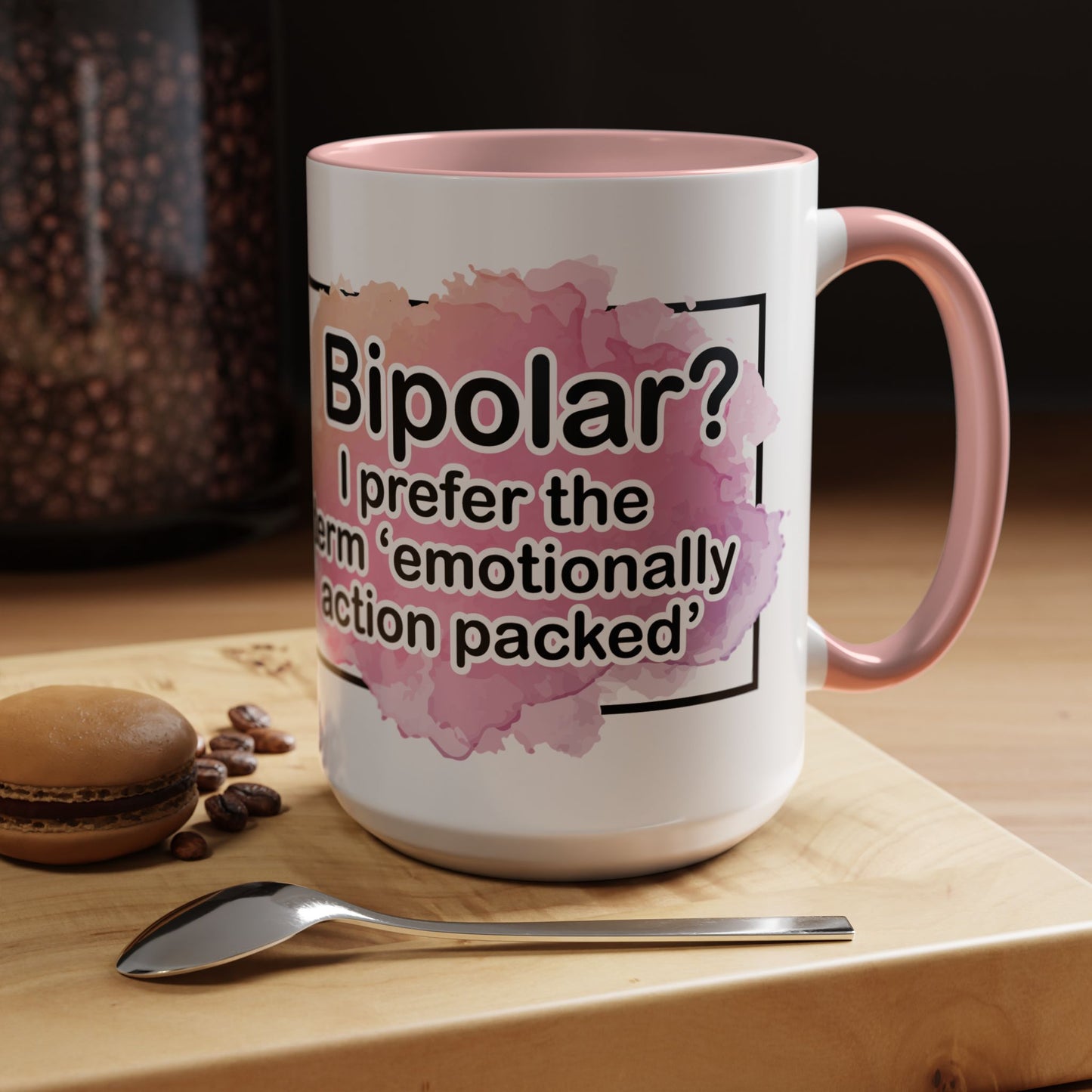 Coffee Mug, 11oz, "Bipolar?"