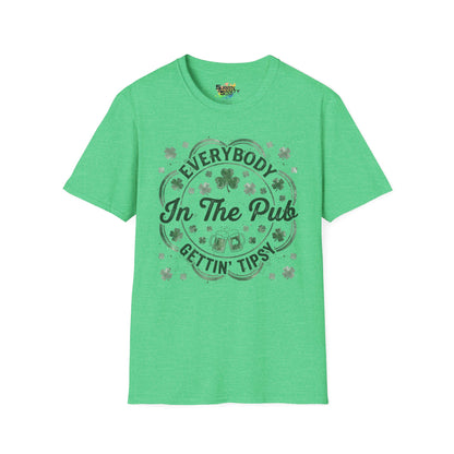 "Everybody In The Pub Gettin' Tipsy" | Unisex Softstyle T-Shirt