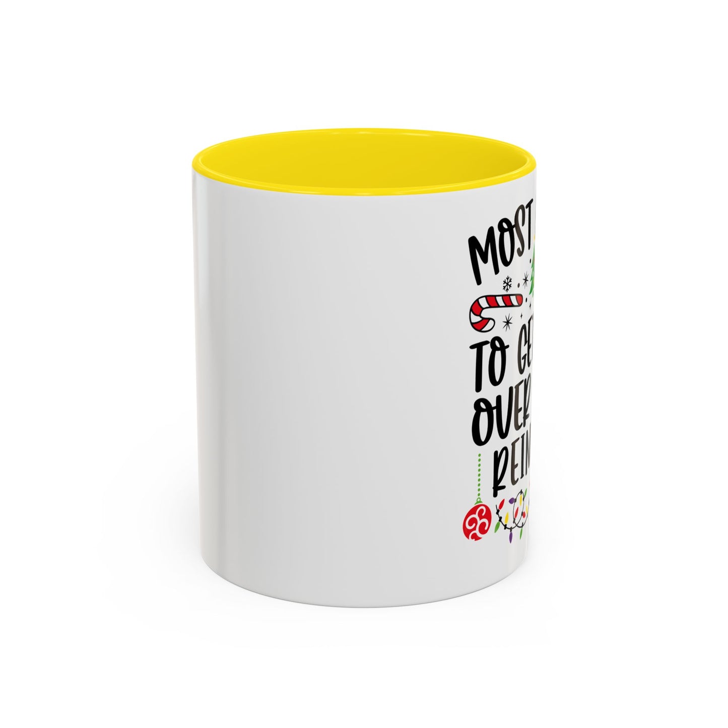 Christmas Coffee Mug, 11oz, "To get run over by a reindeer"