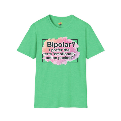 Emotionally Action Packed Graphic T-Shirt | Funny Mental Health Humor Tee by Subbin4Sanity