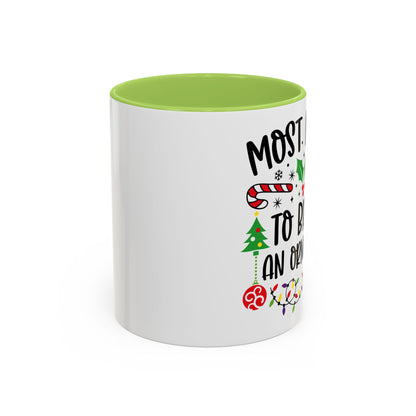 Christmas Coffee Mug, 11oz, "Most likely to break an ornament"