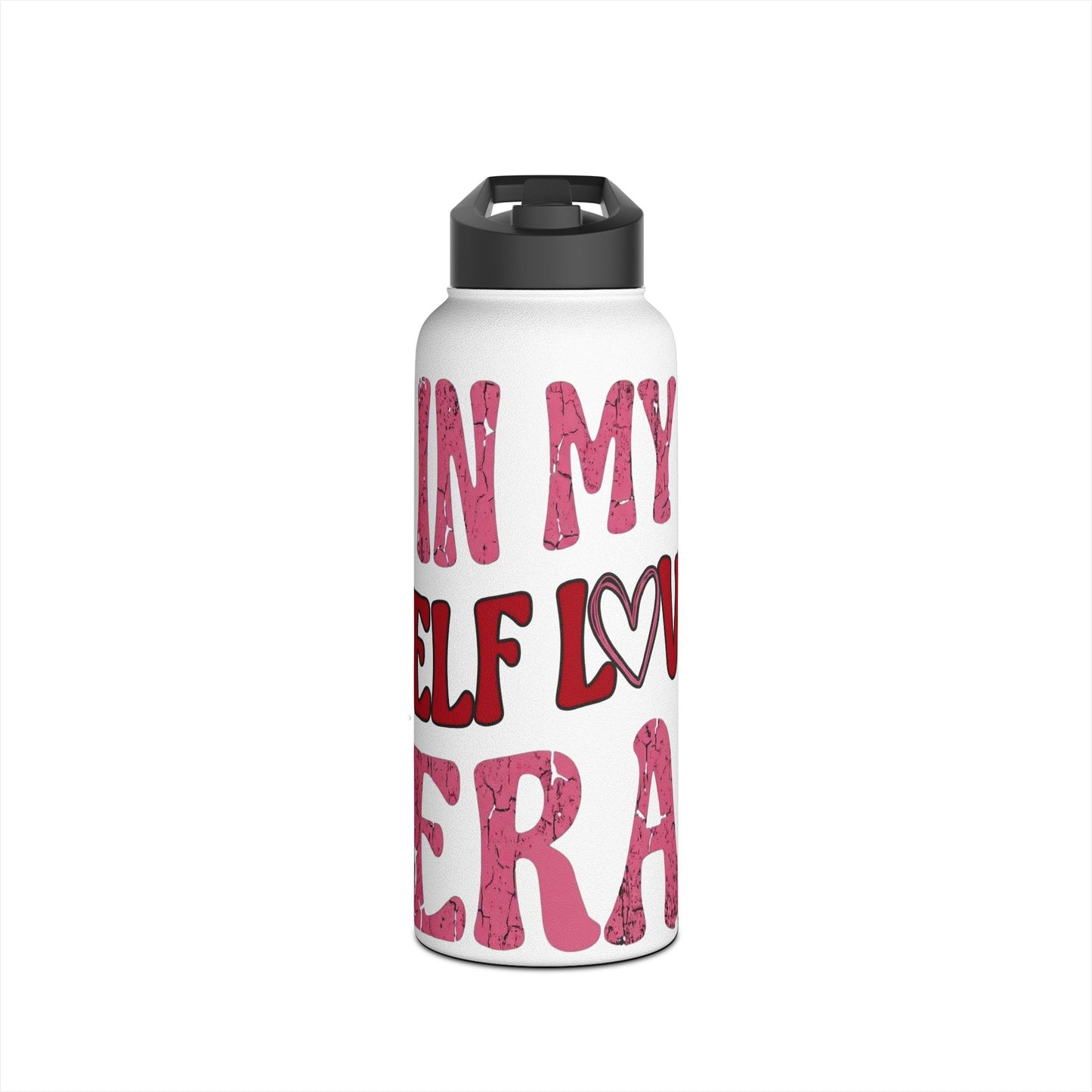 "In My Self Love Era" Stainless Steel Valentines Water Bottle — Valentine's Day Water Bottle