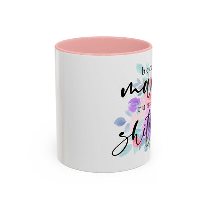 Coffee Mug, 11oz, "Mama runs the Shit Show"