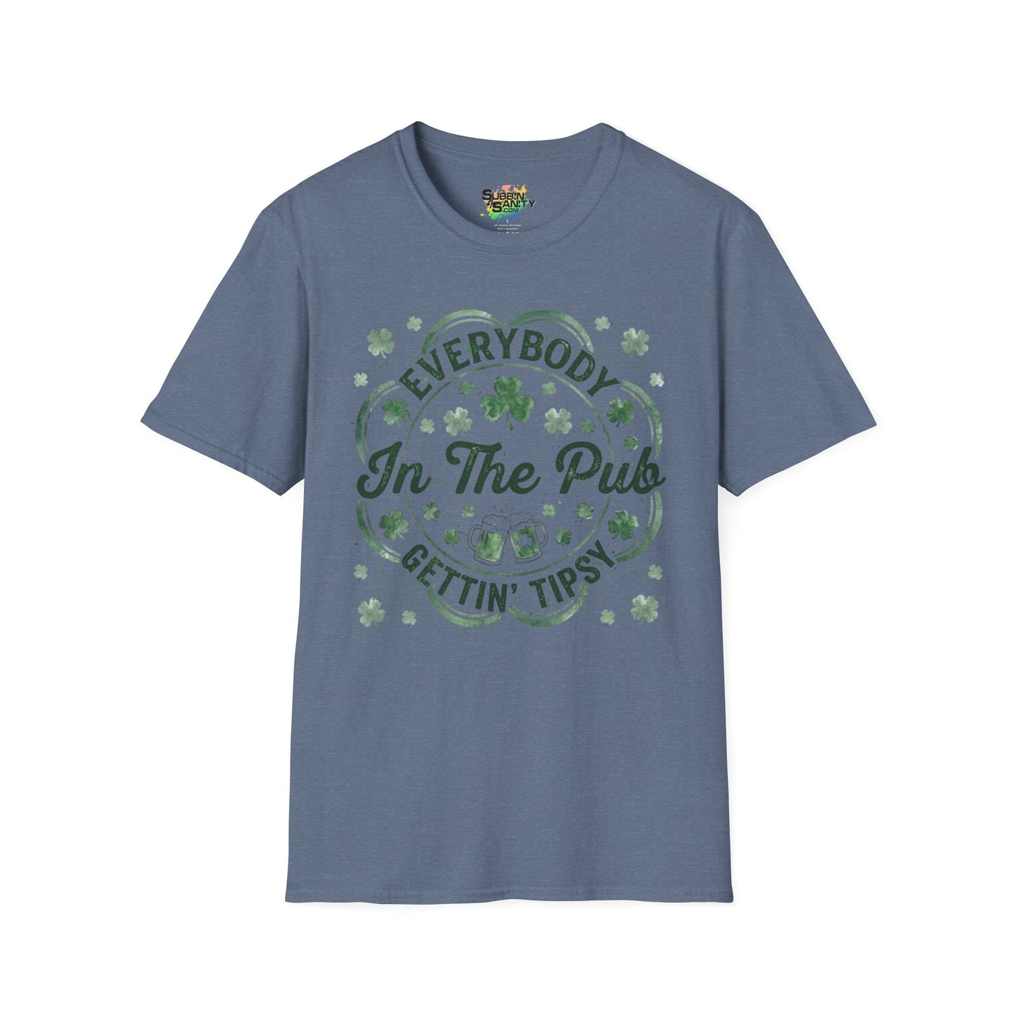 "Everybody In The Pub Gettin' Tipsy" | Unisex Softstyle T-Shirt