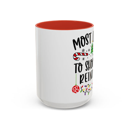 Christmas Coffee Mug, 11oz, "To shoot a Reindeer"