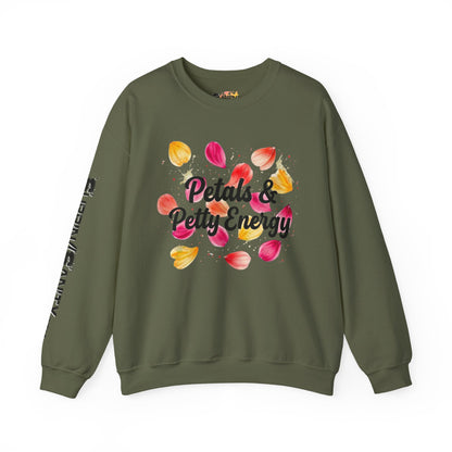 "Petals & Petty Energy" — Cozy Crewneck