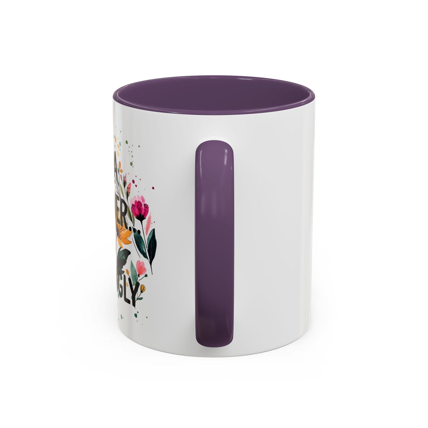 "She's A Wildflower Act Accordingly" - 11oz Coffee Mug