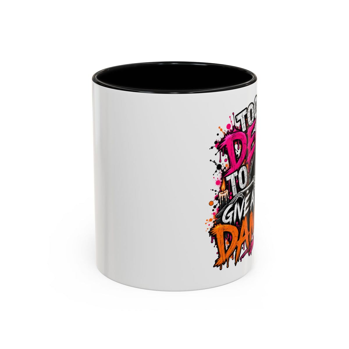 Too Dead To Give A Damn Coffee Mug | Sarcastic Gothic Ceramic Mug by Subbin4Sanity