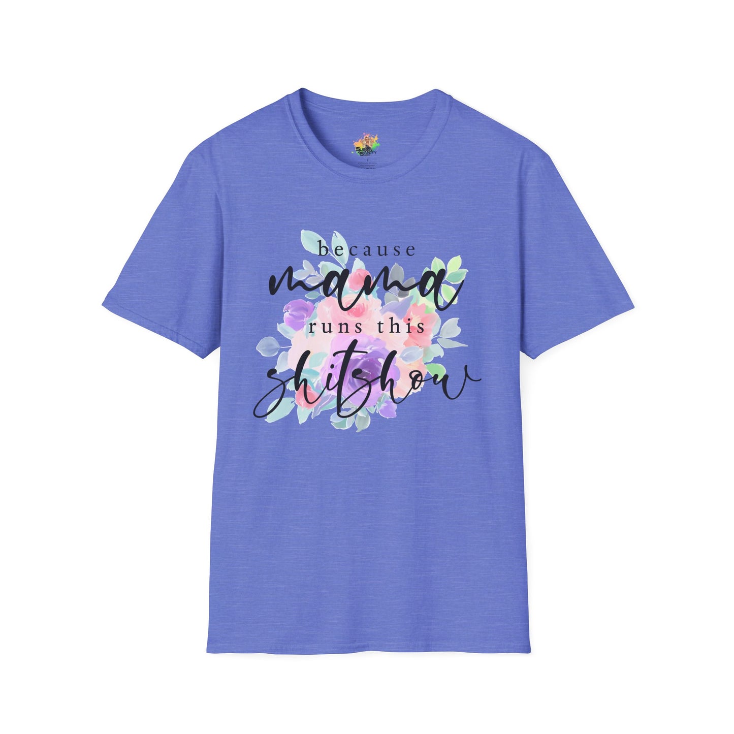 Mama Runs The Shitshow Graphic T-Shirt | Funny Mom Life Statement Tee by Subbin4Sanity