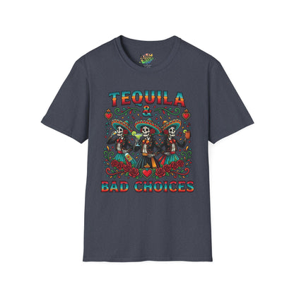 "Tequila & Bad Choices" | Unisex Softstyle T-Shirt