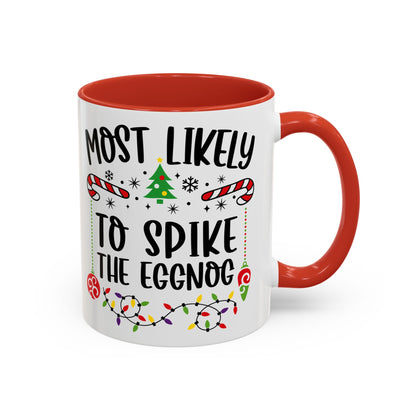 Christmas Coffee Mug, 11oz, "To spike the eggnog"