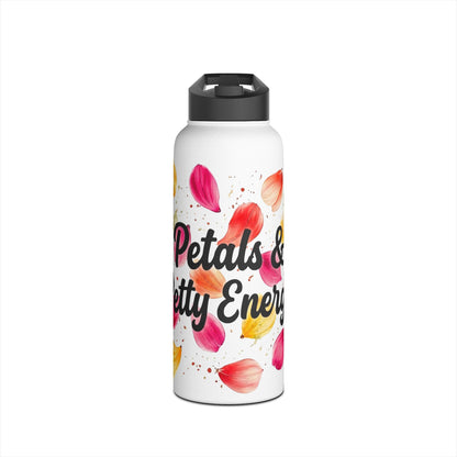"Petals & Petty Energy" - Water Bottle