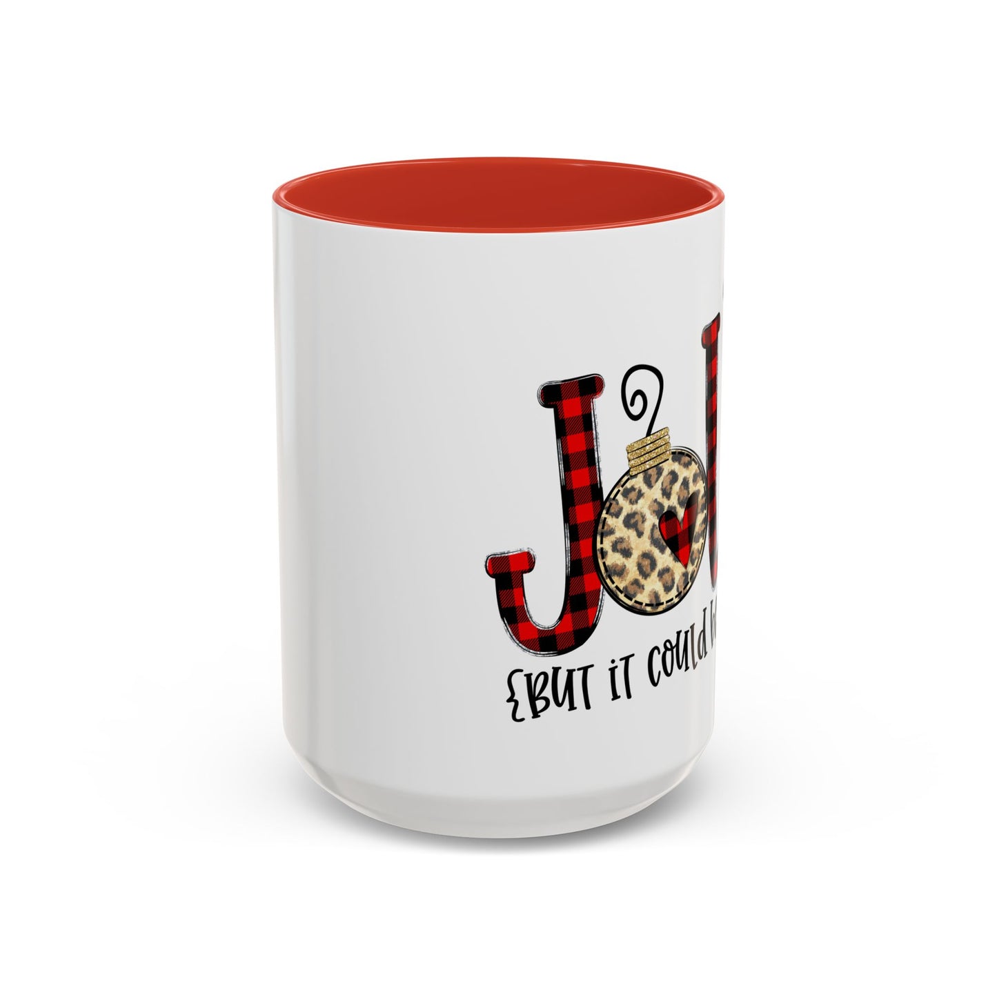 Christmas Coffee Mug, 11oz, "Jolly but it could be the WINE"