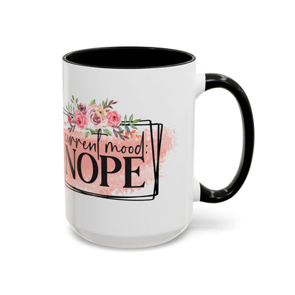 Coffee Mug, 11oz, "Current Mood NOPE"