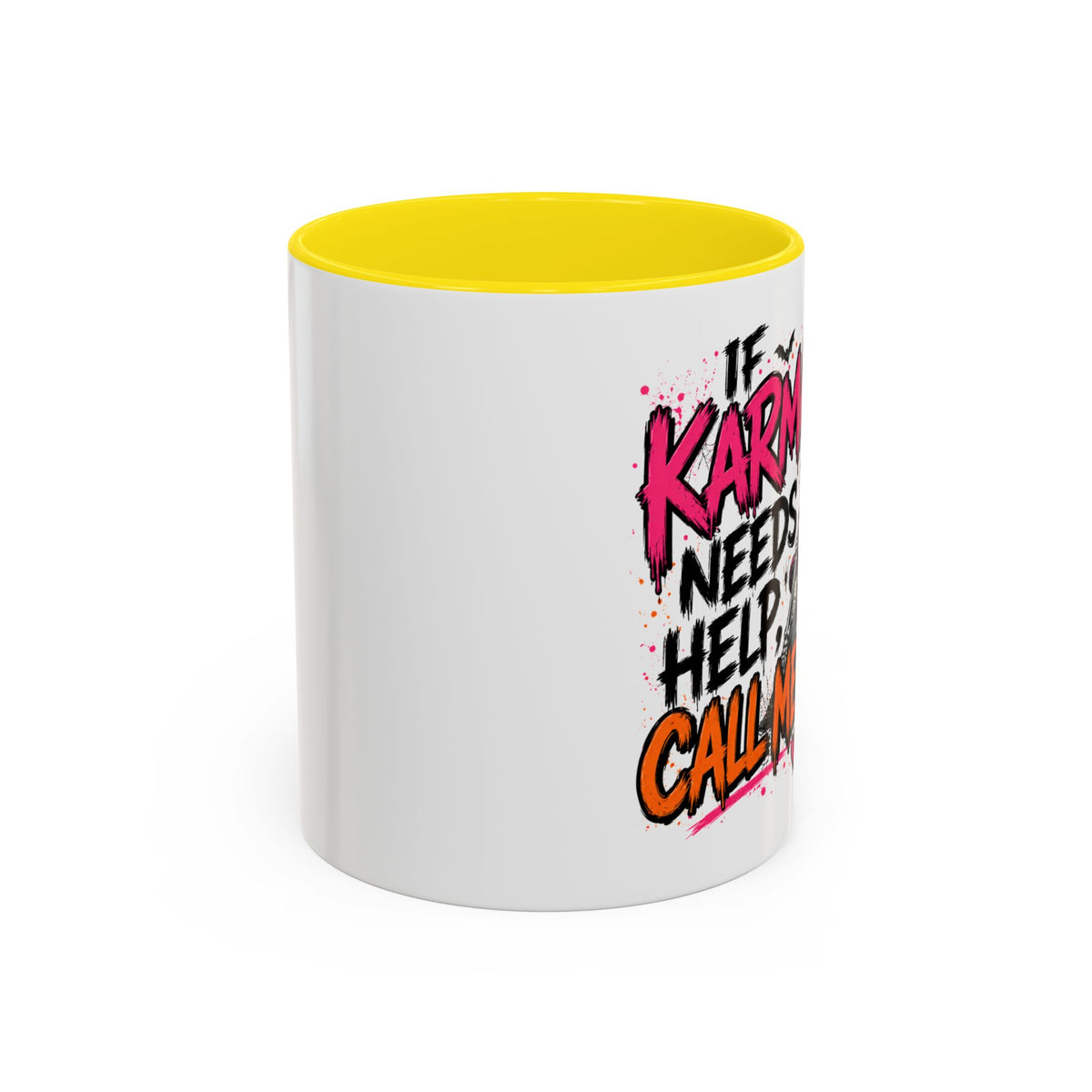 If Karma Needs Help Call Me Coffee Mug | Sarcastic Gothic Ceramic Mug by Subbin4Sanity