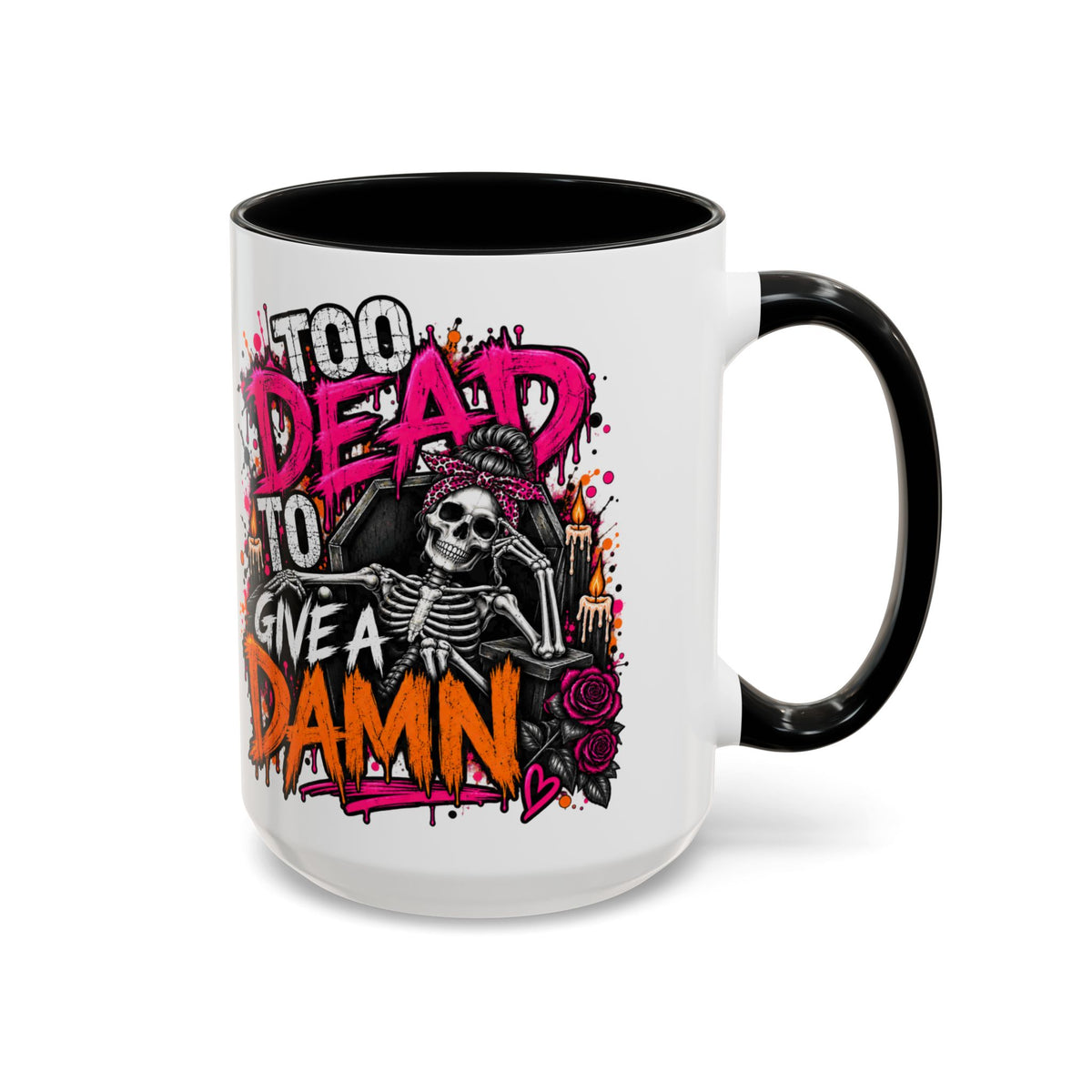 Too Dead To Give A Damn Coffee Mug | Sarcastic Gothic Ceramic Mug by Subbin4Sanity
