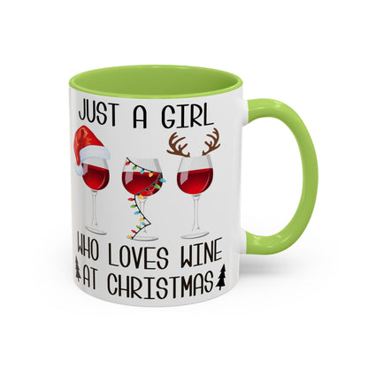 Christmas Coffee Mug, 11oz, "Just A Girl Who Loves Wine At Christmas"