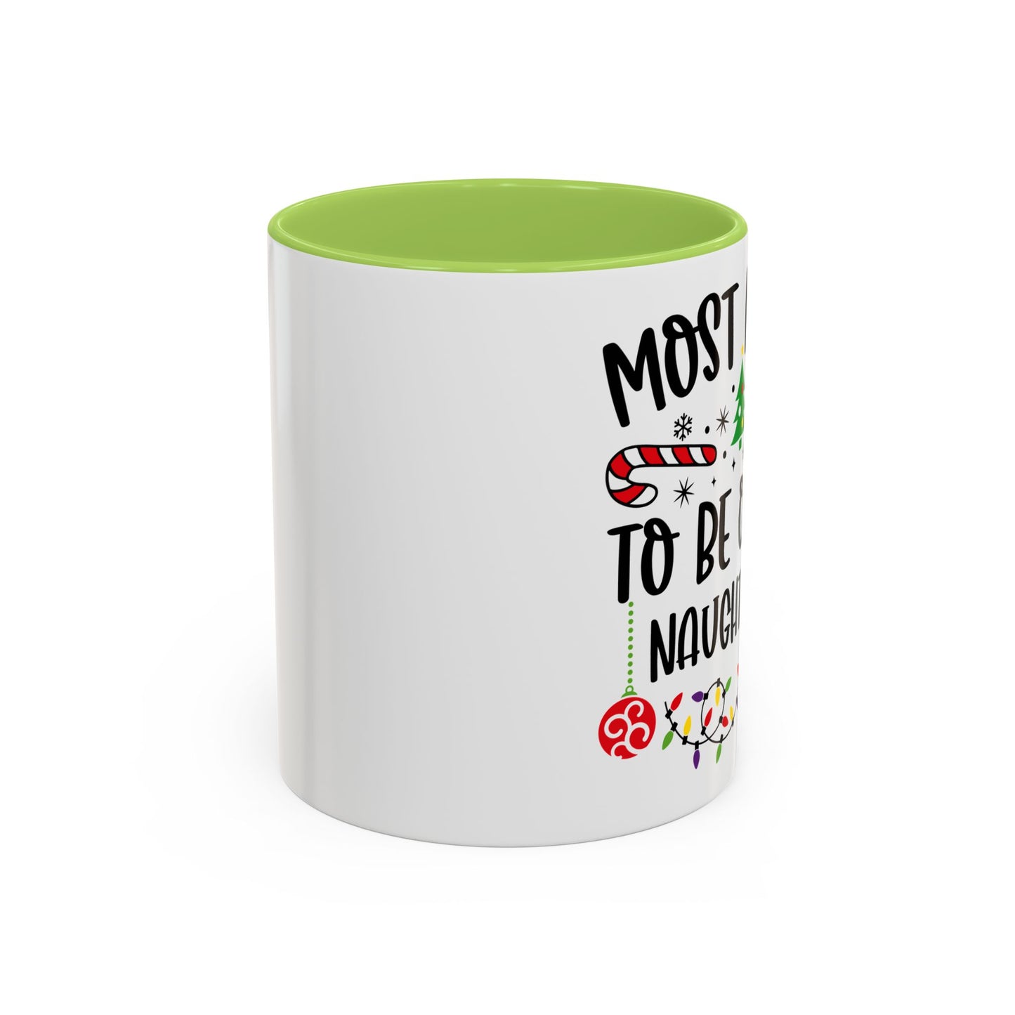 Christmas Coffee Mug, 11oz, "To be on the naughty list"