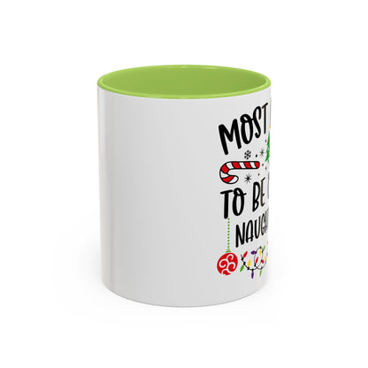 Christmas Coffee Mug, 11oz, "To be on the naughty list"