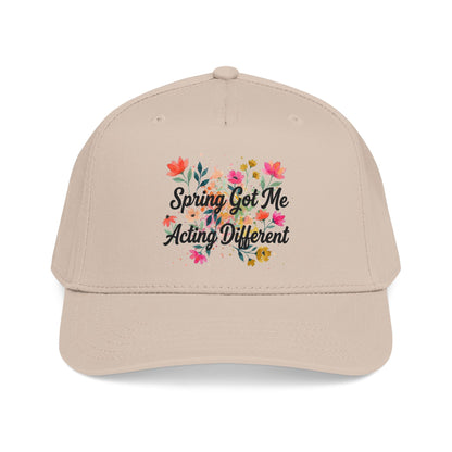 "Spring Got Me Acting Different" — Baseball Cap