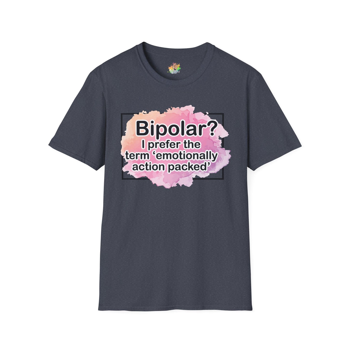 Emotionally Action Packed Graphic T-Shirt | Funny Mental Health Humor Tee by Subbin4Sanity