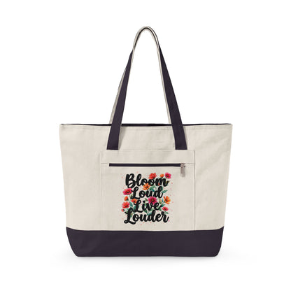 "Bloom Loud Live Louder" — Zippered Tote Bag