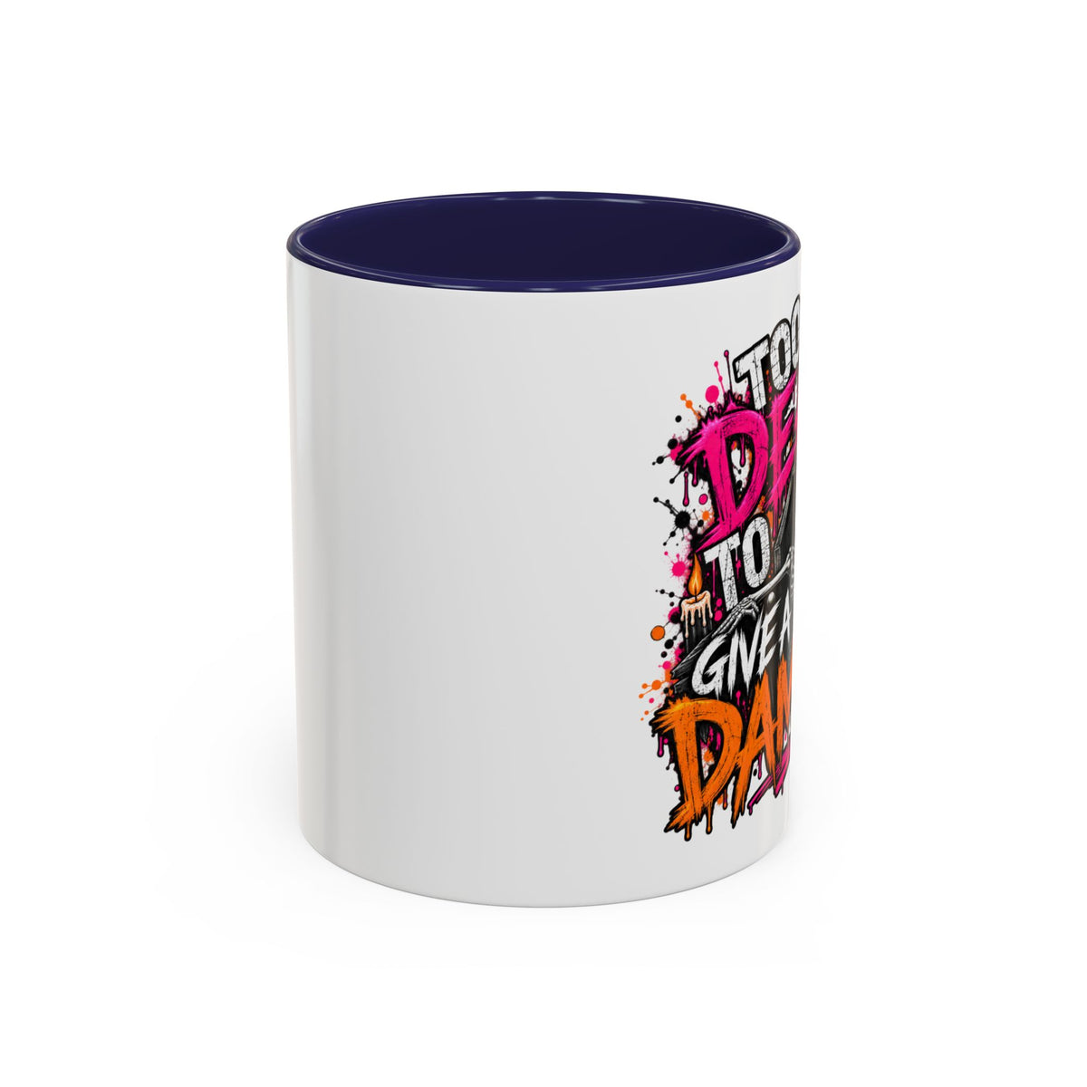 Too Dead To Give A Damn Coffee Mug | Sarcastic Gothic Ceramic Mug by Subbin4Sanity