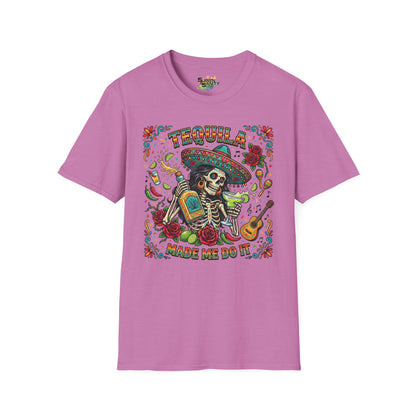 "Tequila Made Me Do It" | Unisex Softstyle T-Shirt