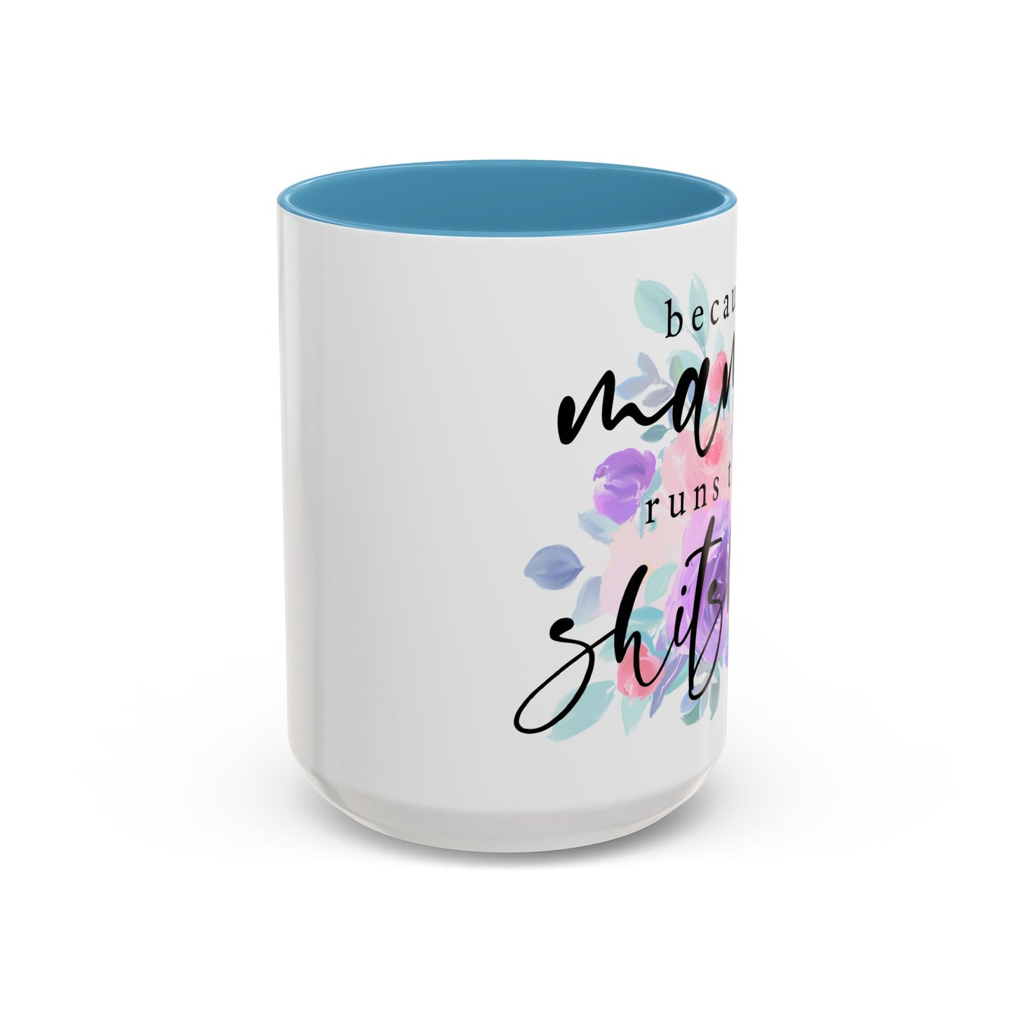 Coffee Mug, 11oz, "Mama runs the Shit Show"