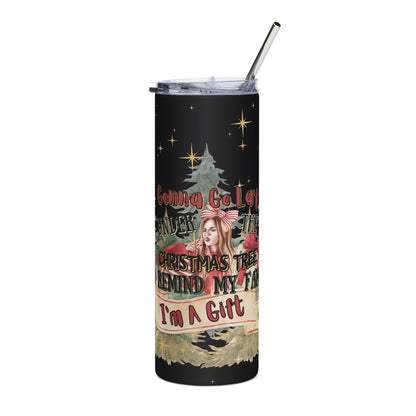 20oz Stainless Tumbler — 'Gonna Go Lay Under The Christmas Tree To Remind My Family I'm A Gift' Holiday Travel Mug