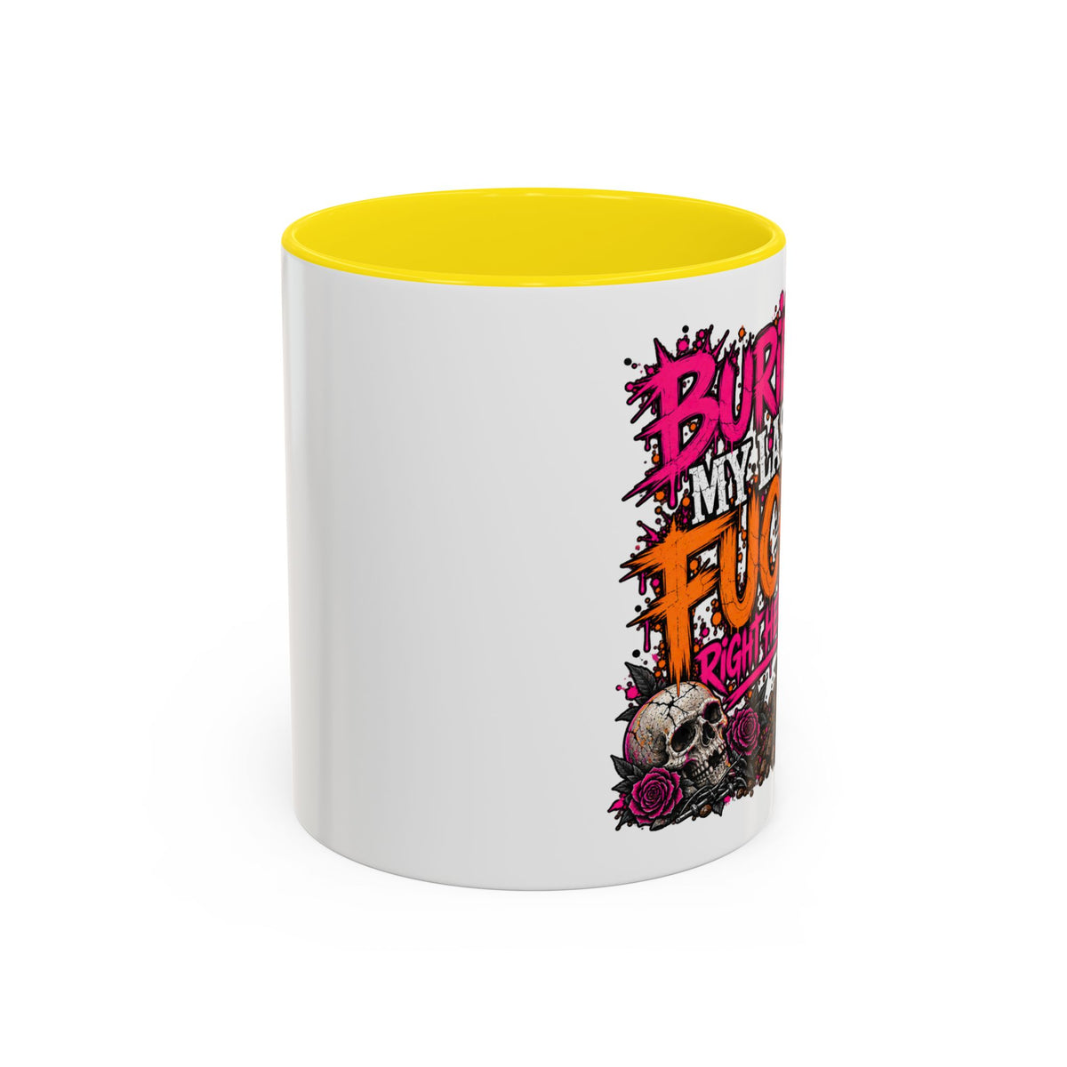 I Buried My Last Fuck Right Here Coffee Mug | Sarcastic Gothic Ceramic Mug by Subbin4Sanity
