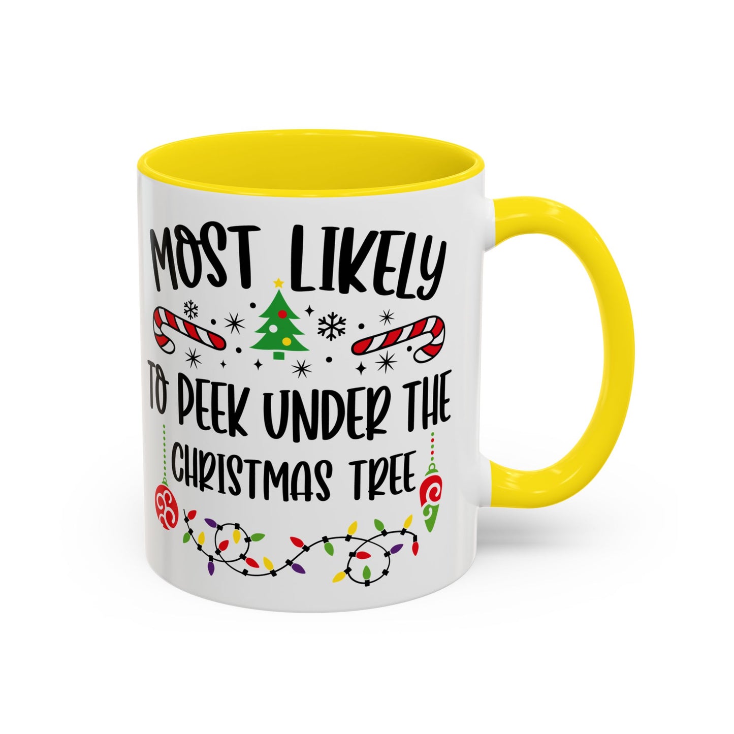 Christmas Coffee Mug, 11oz, "To peak under the Christmas Tree"