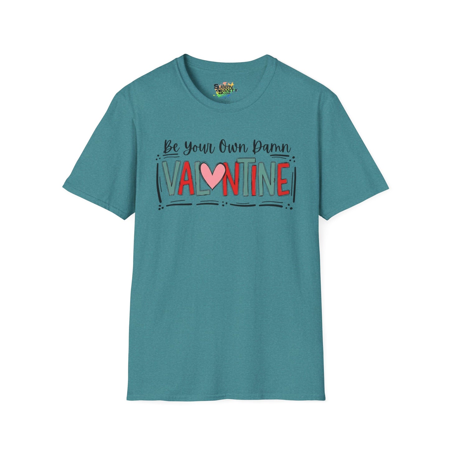Be Your Own Damn Valentine T-Shirt – Cute Graphic Tee | Unisex Softstyle Valentine’s Day Shirt