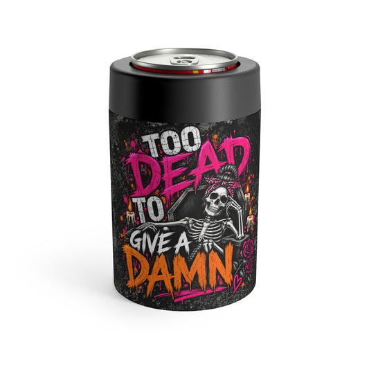 Too Dead To Give A Damn 12oz Insulated Stainless Steel Koozie | Sassy Skeleton Can Cooler by Subbin4Sanity