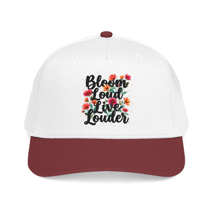 "Bloom Loud Live Louder" — Baseball Cap