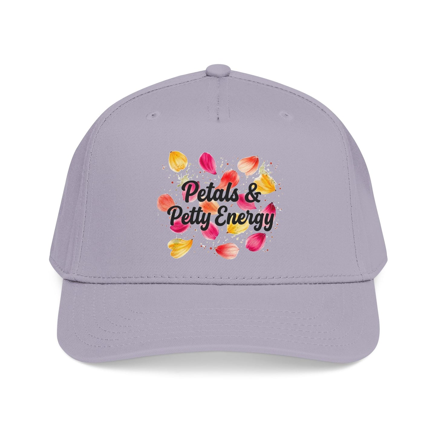 "Petals & Petty Energy" — Baseball Cap