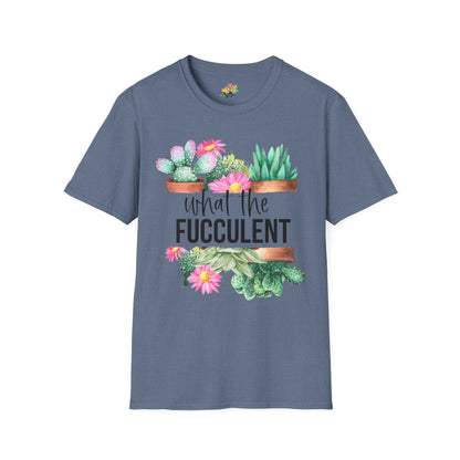 What The Fucculent Graphic T-Shirt | Funny Plant Pun Tee by Subbin4Sanity