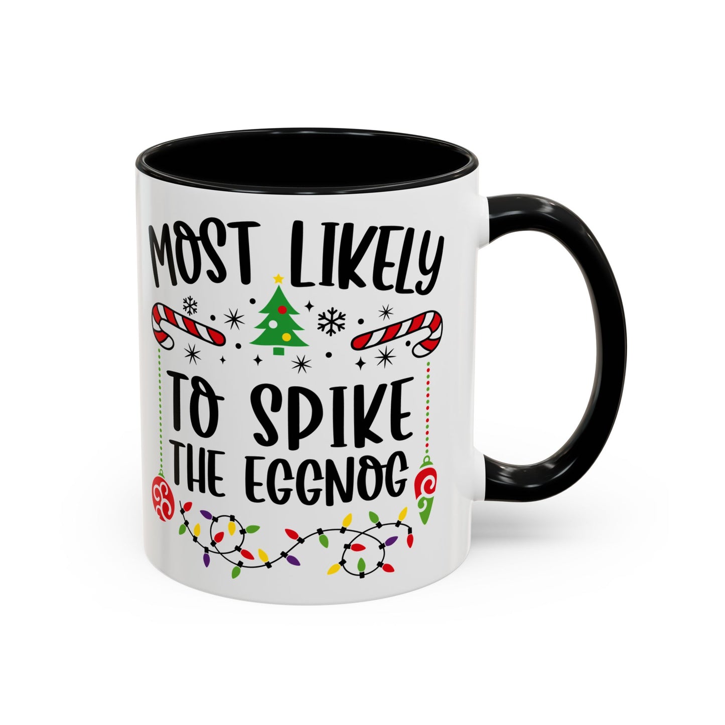 Christmas Coffee Mug, 11oz, "To spike the eggnog"