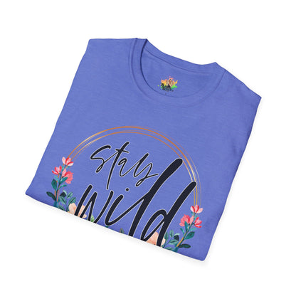 Stay Wild Graphic T-Shirt | Empowering Floral Statement Tee by Subbin4Sanity