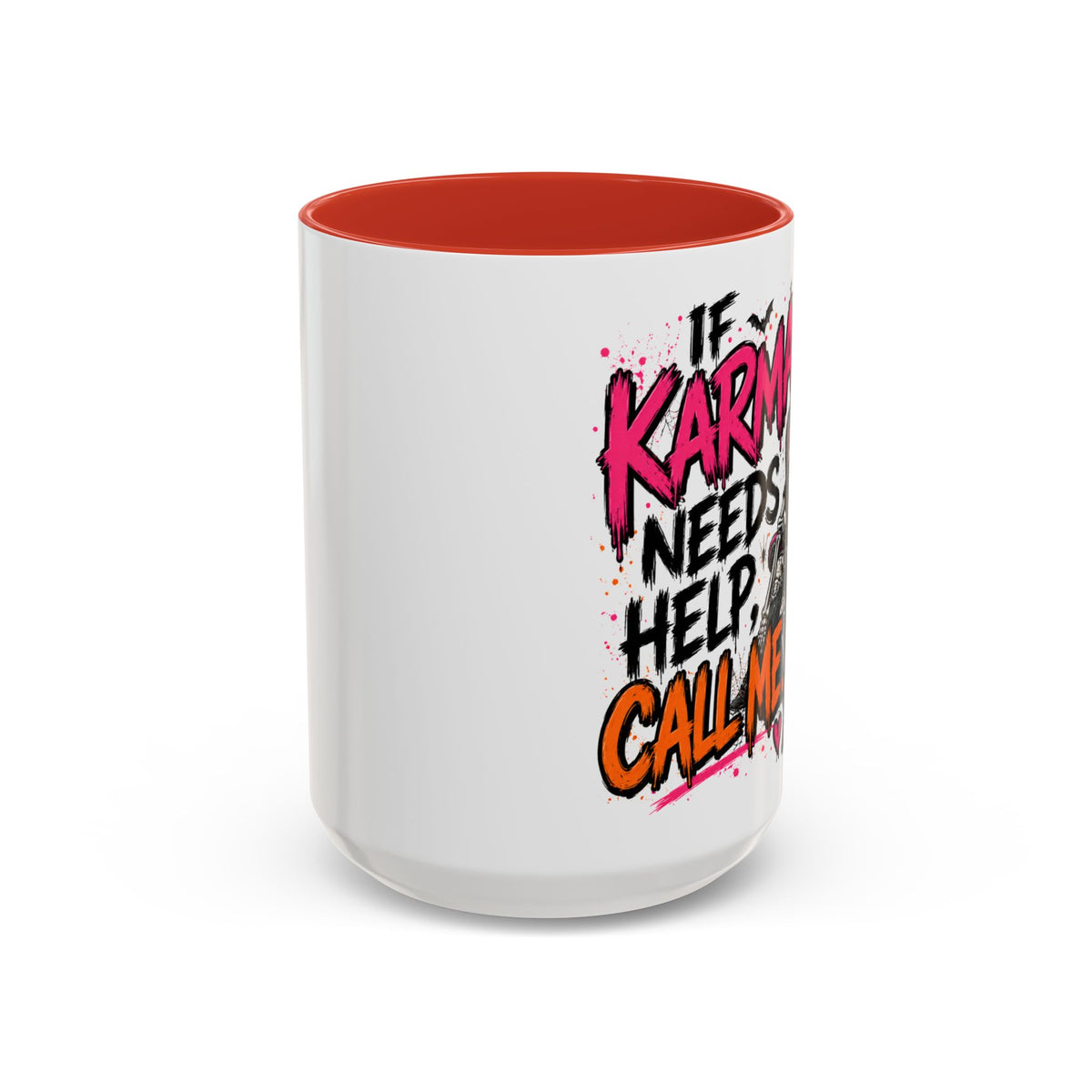 If Karma Needs Help Call Me Coffee Mug | Sarcastic Gothic Ceramic Mug by Subbin4Sanity