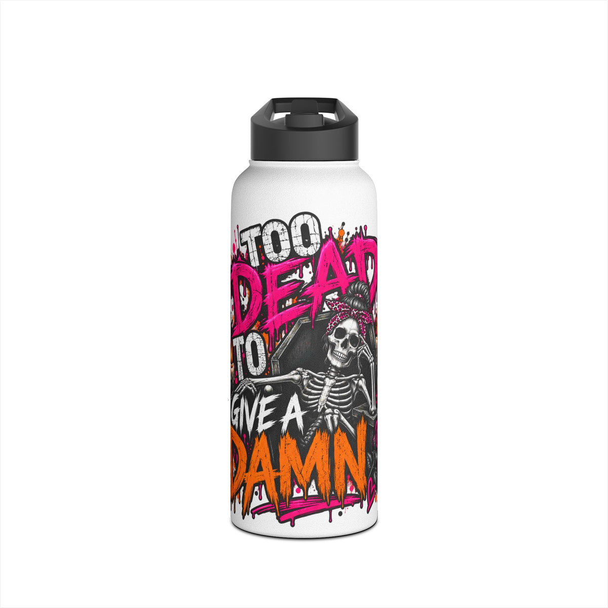 Too Dead To Give A Damn Stainless Steel Water Bottle | Sarcastic Gothic Insulated Bottle by Subbin4Sanity