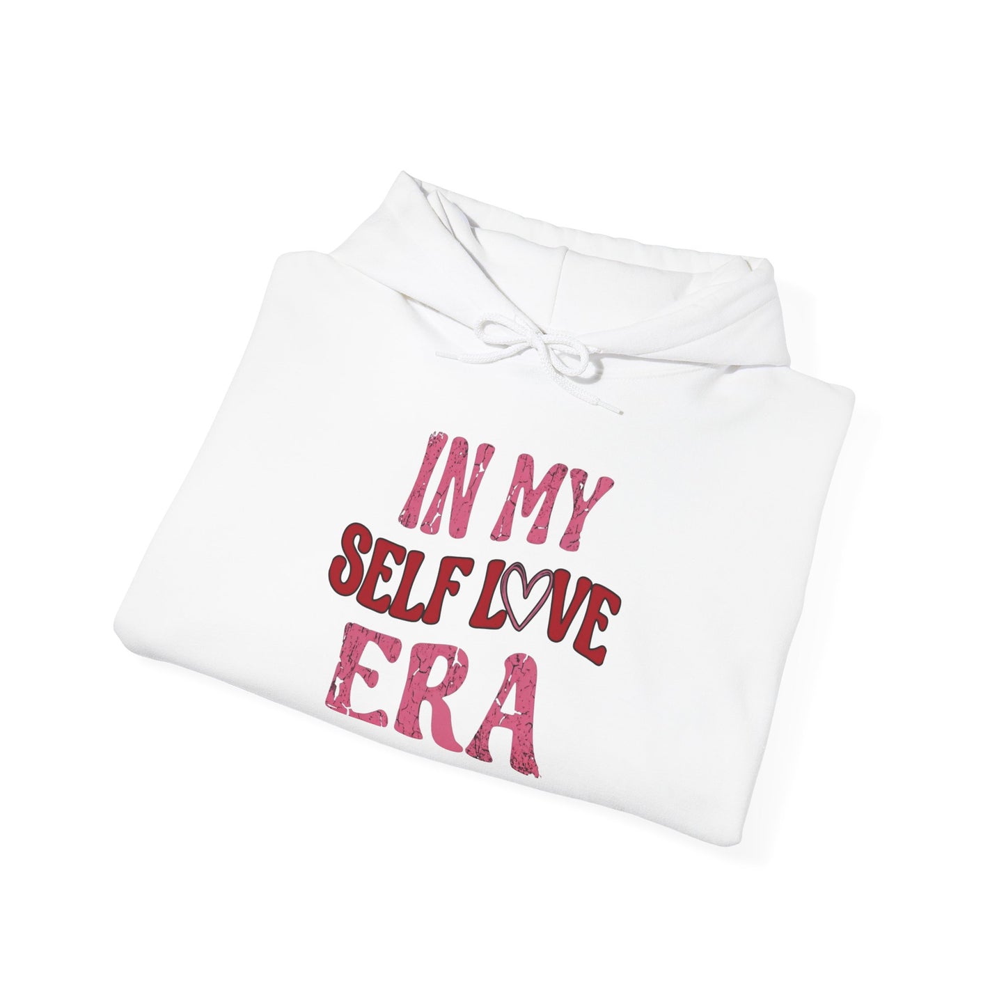 "In My Self Love Era" Valentines Hoodie – Cute Graphic Pullover | Unisex Cozy Valentine’s Day Hoodie