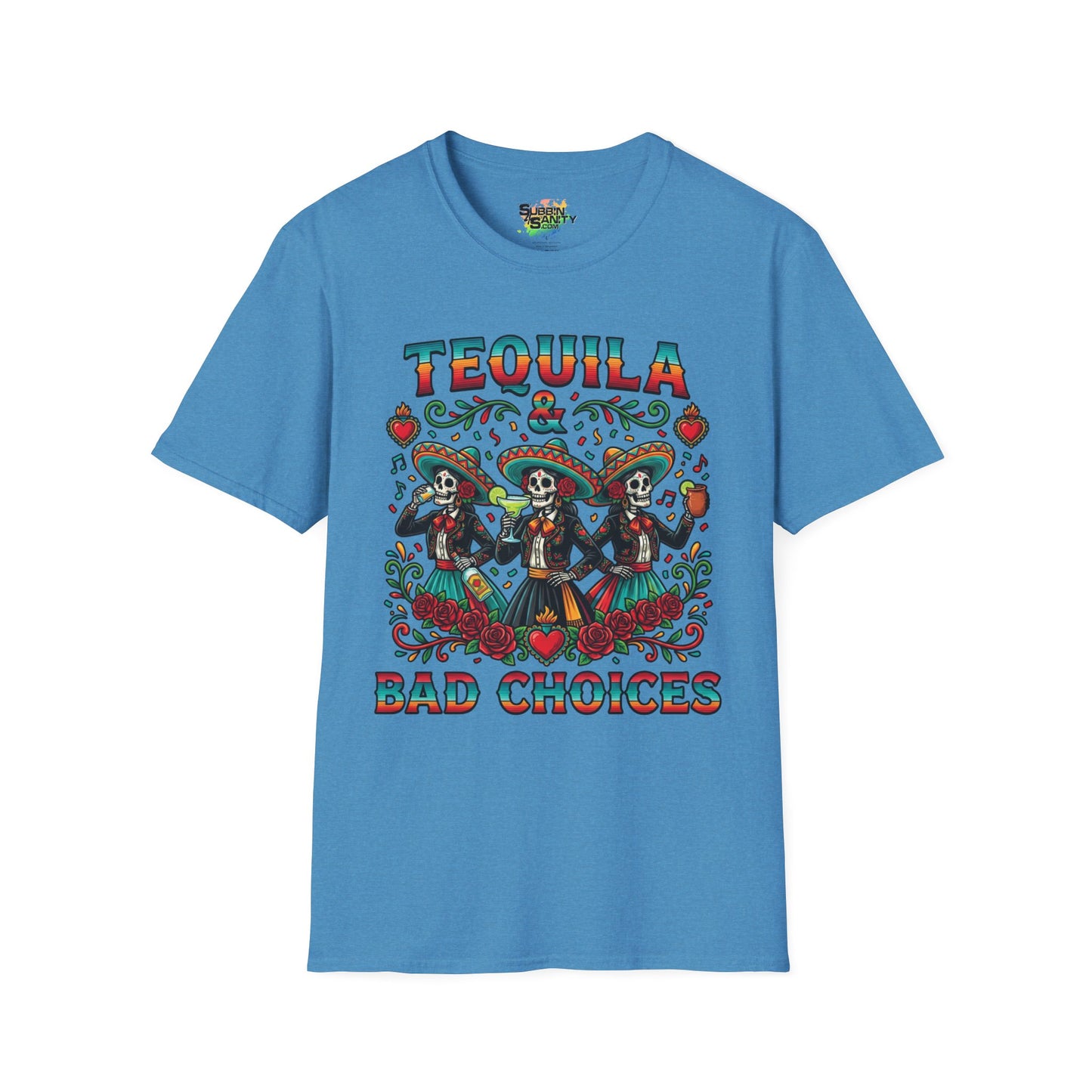"Tequila & Bad Choices" | Unisex Softstyle T-Shirt